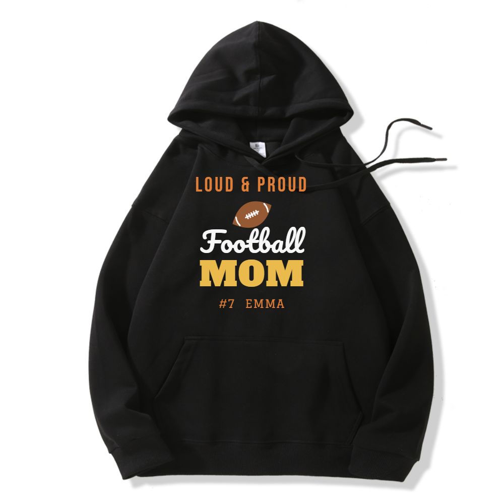 Loud & Proud Football Mom Sweatshirt, Hoodie or Tee