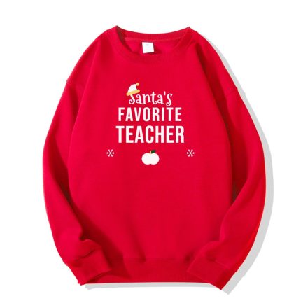 Santa's Favorite Teacher Christmas Sweatshirt, Hoodie or Tee